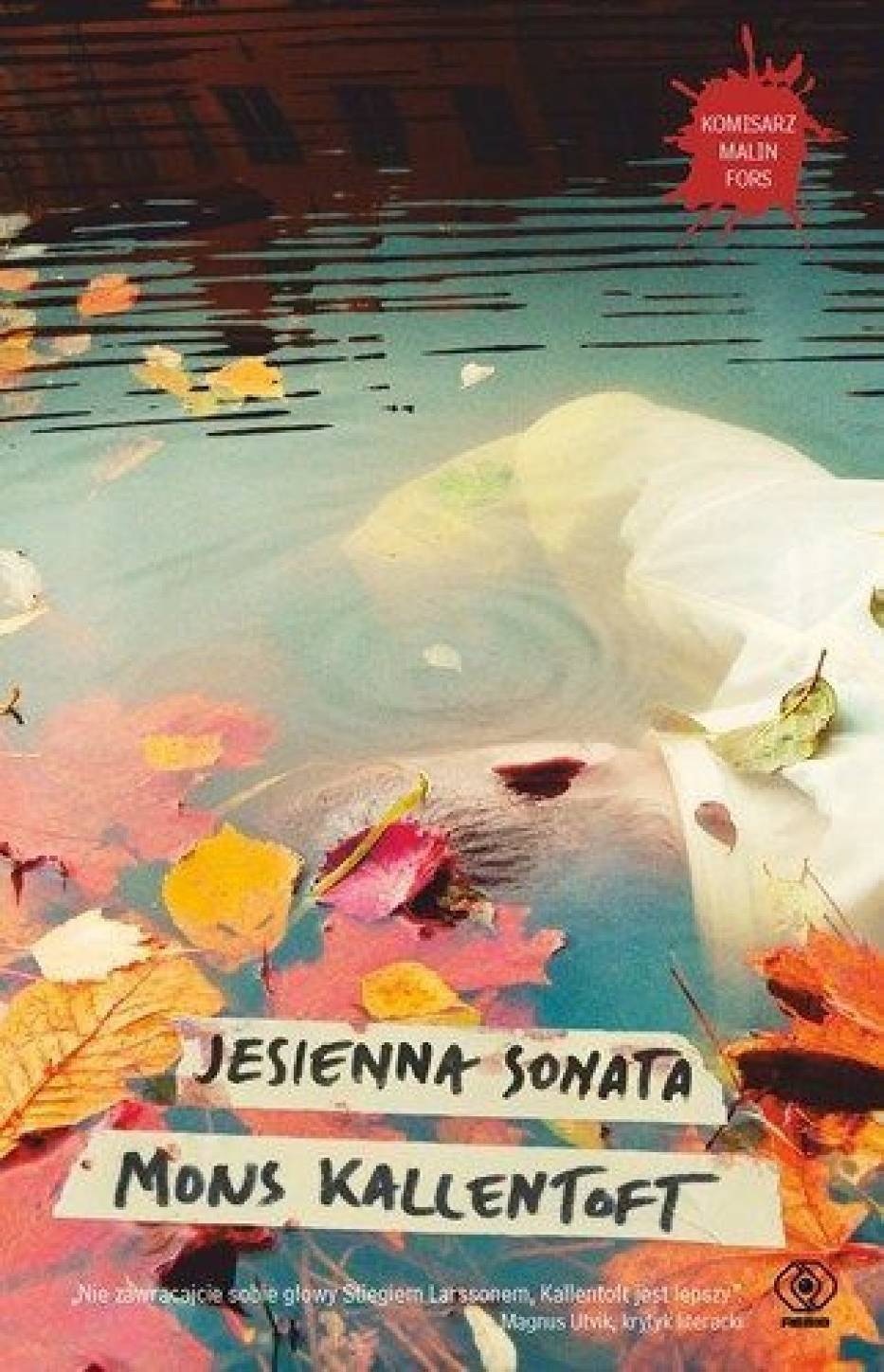 "Jesienna sonata" Mons Kallentoft