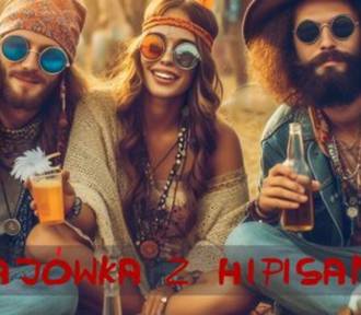 Podróż na Woodstock, czyli majówka z Hipisami w Pubie pod Ziemią