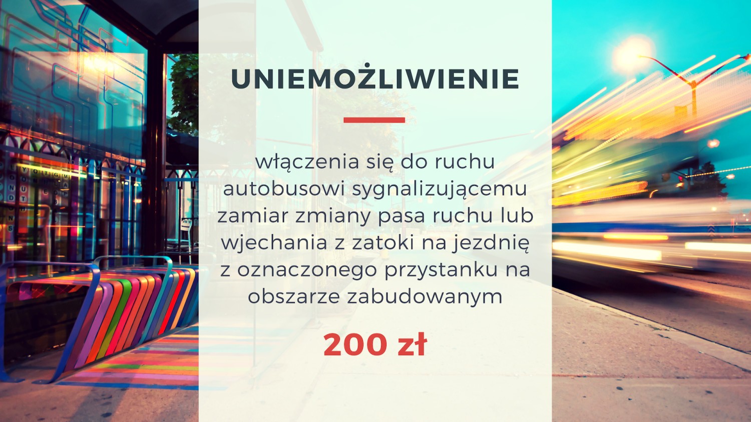 Uniemożliwienie włączenia się do ruchu autobusowi