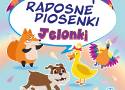 Sprawdźcie najnowszy album zespołu Jelonki pt. "Radosne Piosenki"