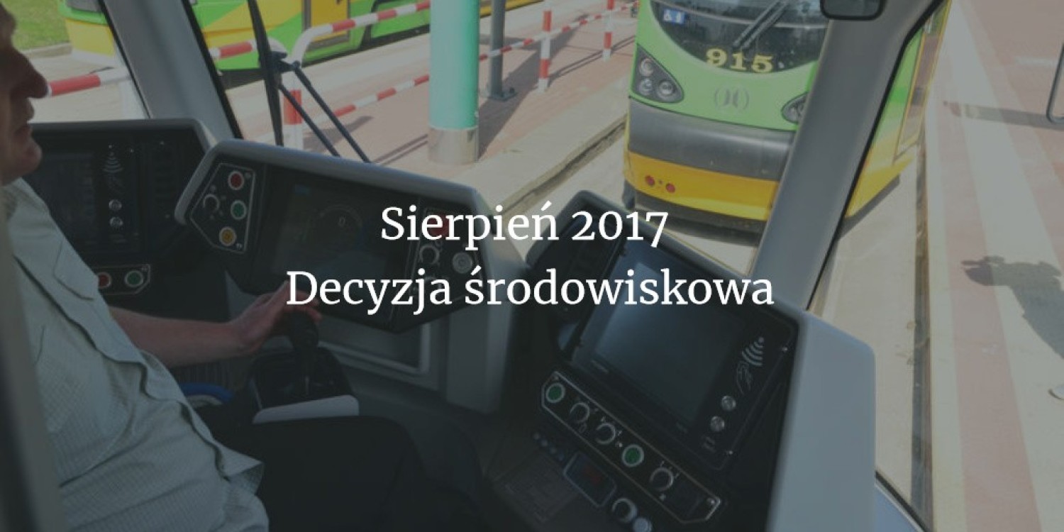 W decyzji wydanej przez Regionalną Dyrekcję Ochrony Środowiska (RDOŚ) w Poznaniu dokładnie określono rodzaj i miejsce realizacji przedsięwzięcia