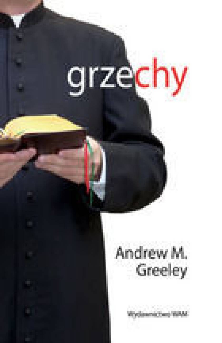Greeley M Andrew ""Grzechy"