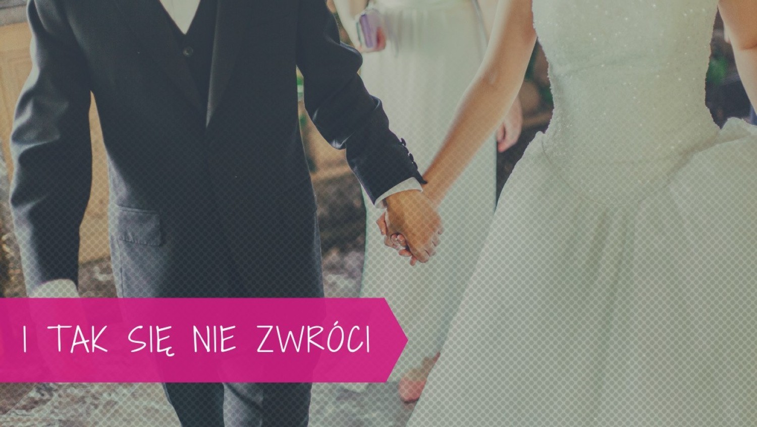 #1 I tak się nie zwróci