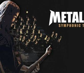 Metallica symfonicznie na ciekawe podsumowanie tygodnia
