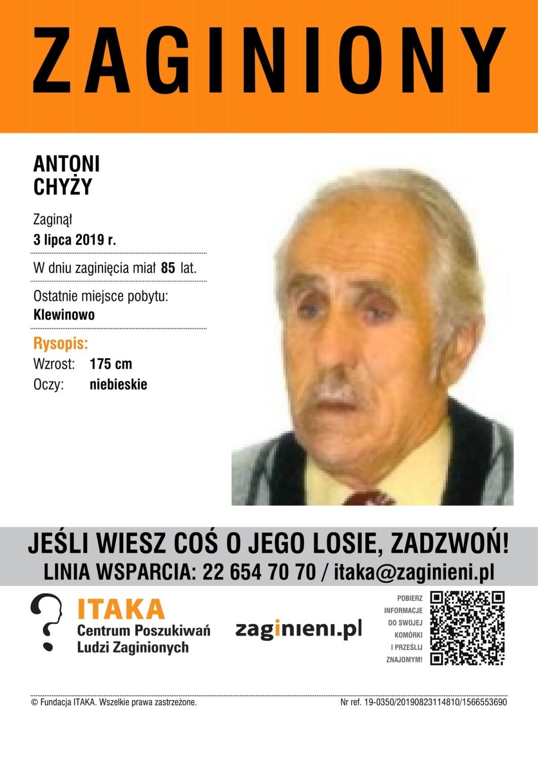 Czy widziałeś tę osobę lub masz jakieś informacje na jej temat? Jeśli tak, skontaktuj się z Fundacją ITAKA! Tel
