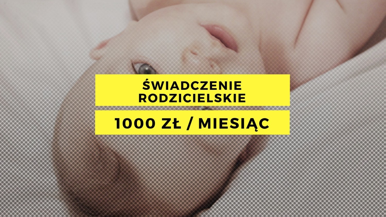 Ile? 1000 zł netto miesięcznie przez 52-71 tygodniDla kogo? Dla rodziców, którym urodziło się dziecko, a nie otrzymują zasiłku macierzyńskiegoWarunki?- brak kryterium dochodowego- świadczenie jest przyznawane na 52 tygodnie, gdy urodził się jedynak, na 65 tygodni przy bliźniakach, na 67 tygodni przy trojaczkach, na 69 tygodni przy czworaczkach, a na 71 tygodni przy pięcioraczkach i jeszcze większej liczbie dzieci