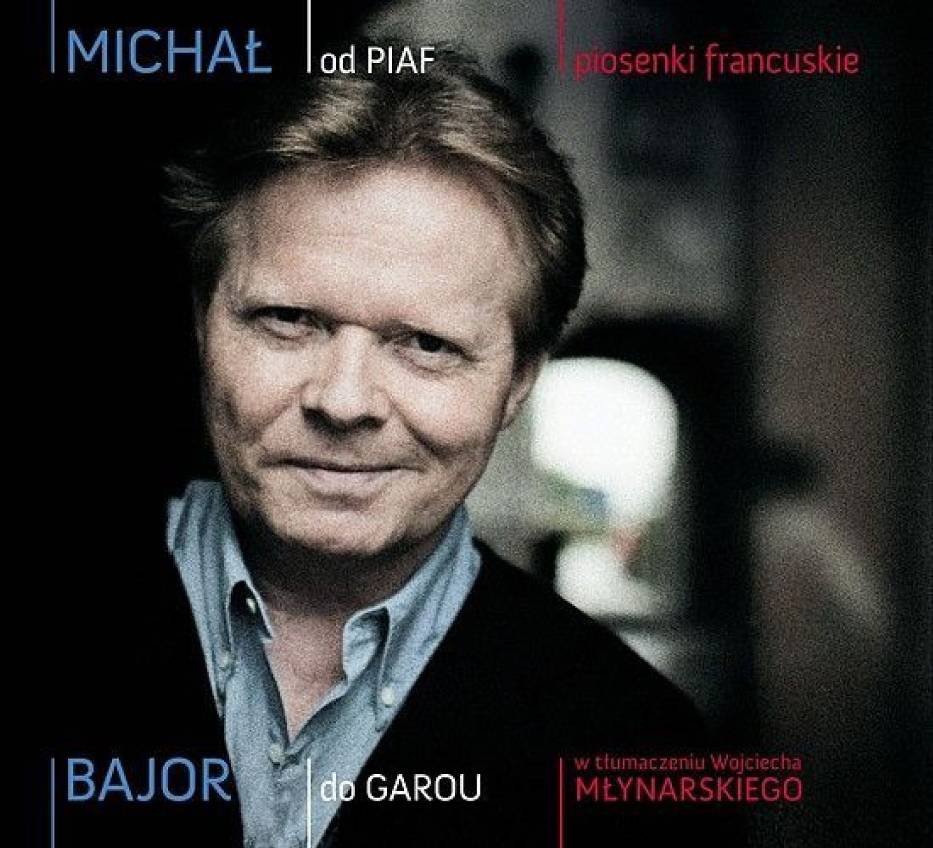 Michał Bajor - Od Piaf do Garou