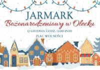Już jutro Jarmark Bożonarodzeniowy w Olecku