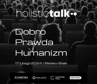 Konferencja Holistic Talk już w sobotę w bielskiej Cavatina Hall. Zobaczcie PROGRAM