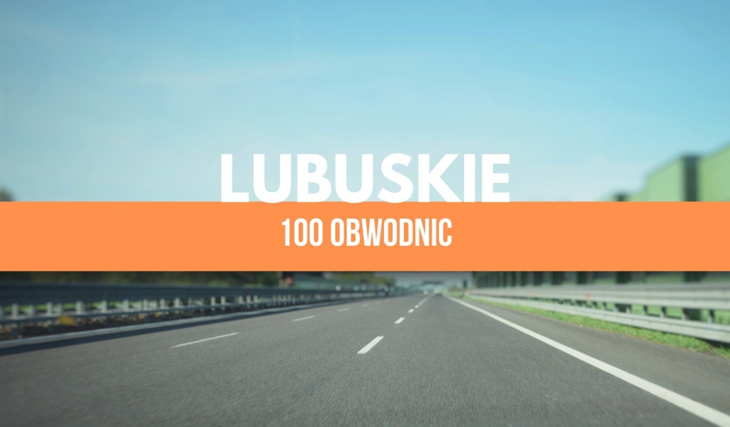 Lubuskie- Dobiegniew w ciągu drogi krajowej nr 22