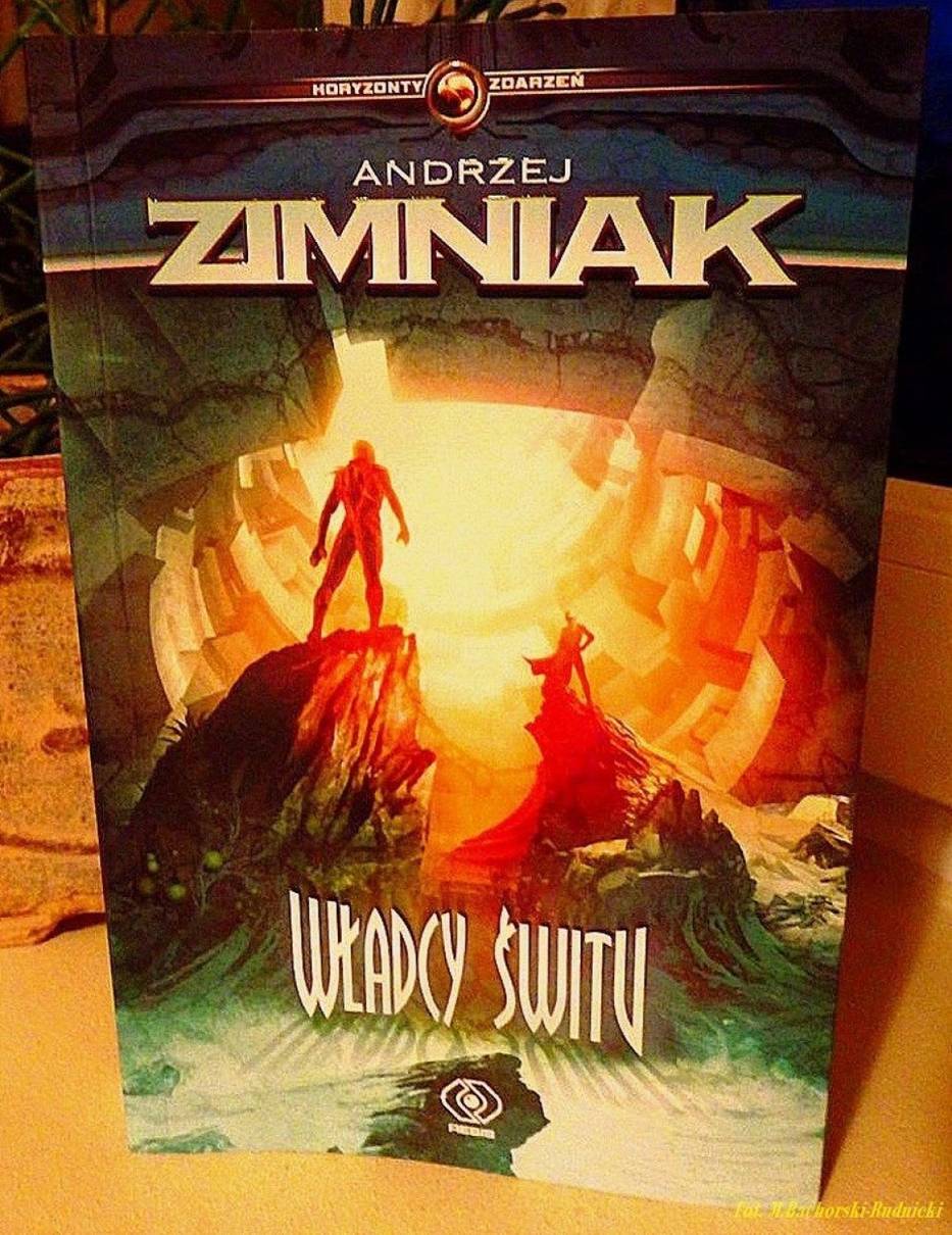 Andrzej Zimniak - Władcy świtu
