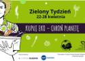 Kupuj eko i chroń planetę! Już niedługo Zielony Tydzień Polskiej Izby Żywności Ekologicznej