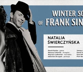 Zimowy koncert piosenek Franka Sinatry w Filharmonii Bałtyckiej 