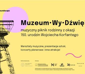 2. edycja Muzeum-Wy-Dźwięki w Muzeum Śląskim