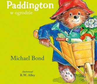 Książka dla dzieci: Paddington w ogrodzie. Bogato ilustrowana opowiadanie