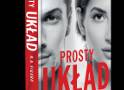 "Prosty układ” K. A. Figaro. Dzika namiętność i mroczny przedmiot pożądania [patronat NaM]
