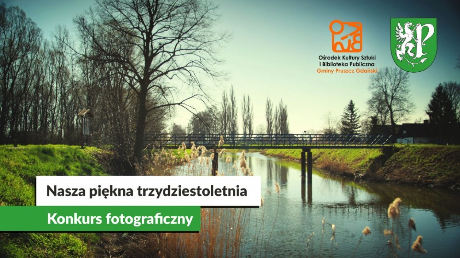 Gmina Pruszcz. Nasza piękna trzydziestoletnia – konkurs fotograficzny. Chwytajcie za aparaty i telefony!