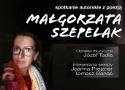 Zaproszenie na wieczór z poezją Małgorzaty Szepelak w ODK 