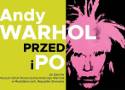 "Andy Warhol przed i po" - niezwykła wystawa w Rzeszowie