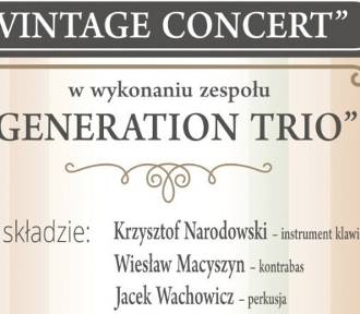 Elbląg. „Vintage Concert” - czyli: stary dobry jazz!