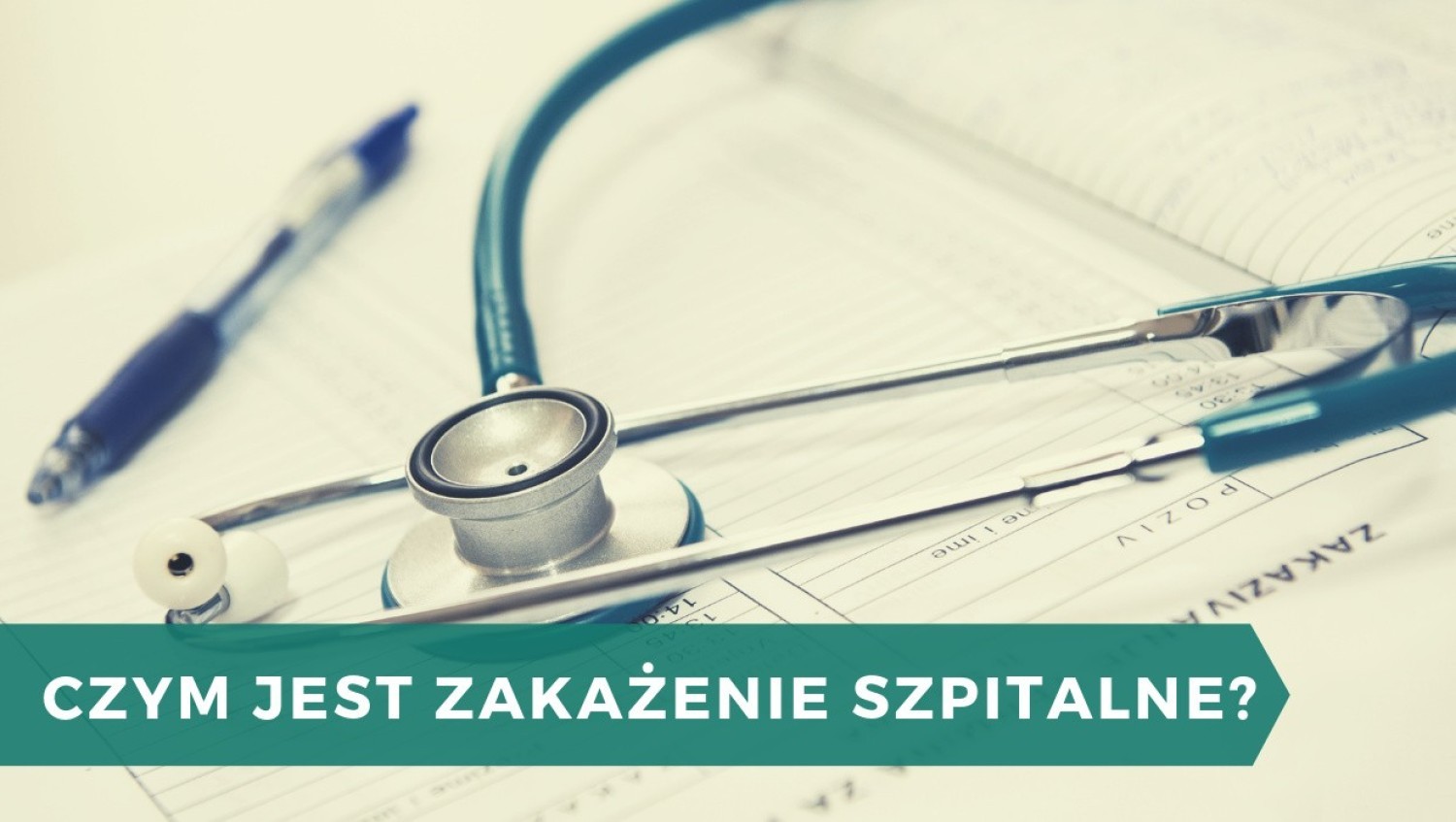 O zakażeniu szpitalnym można mówić wtedy, gdy nastąpiło ono podczas udzielania świadczeń medycznych