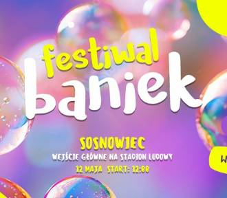 Festiwal baniek mydlanych w Sosnowcu