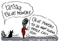 Jutro Blue Monday - najbardziej dołujący dzień w roku. Warto poprawić sobie humor!