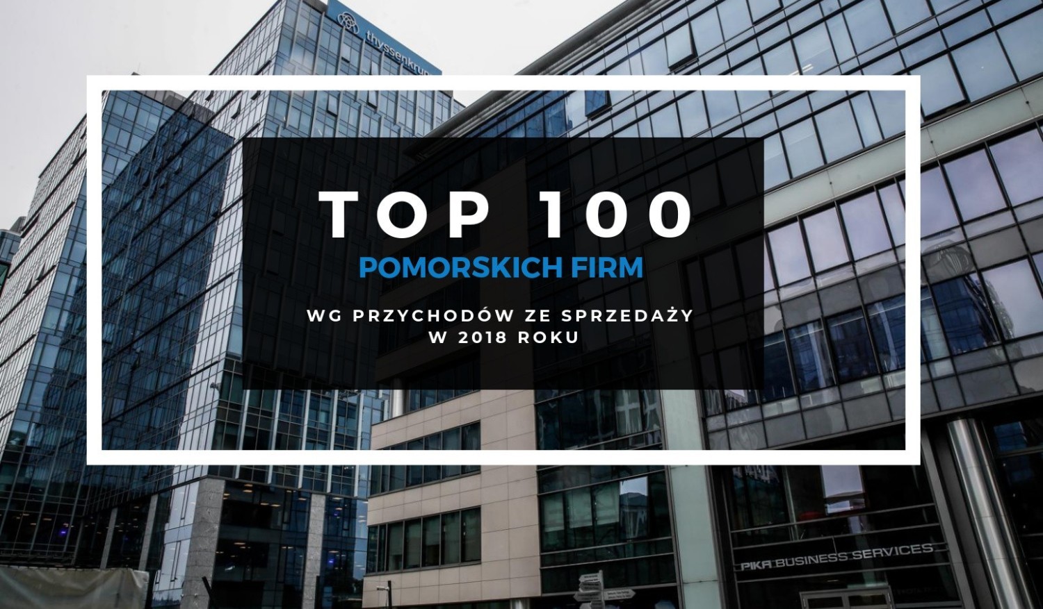 TOP 100 największych firm na Pomorzu