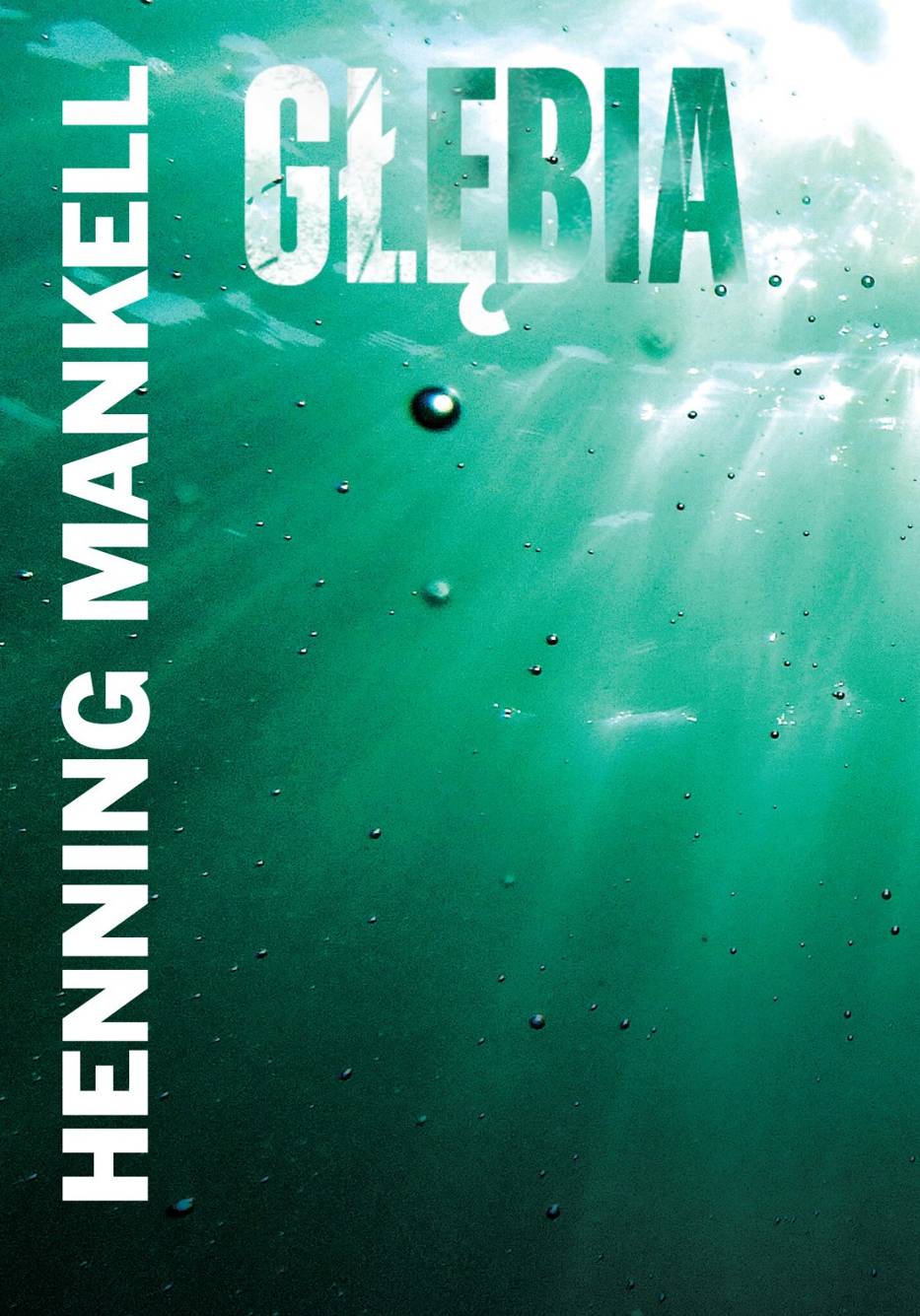 Głębia, Henning Mankell, wyd. W.A.B.