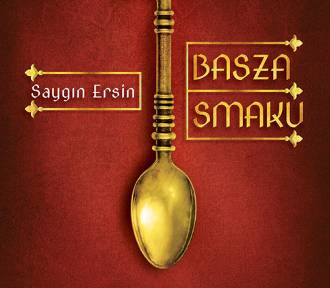 "Basza smaku" - wygraj książkę o miłości do jedzenia [KONKURS]