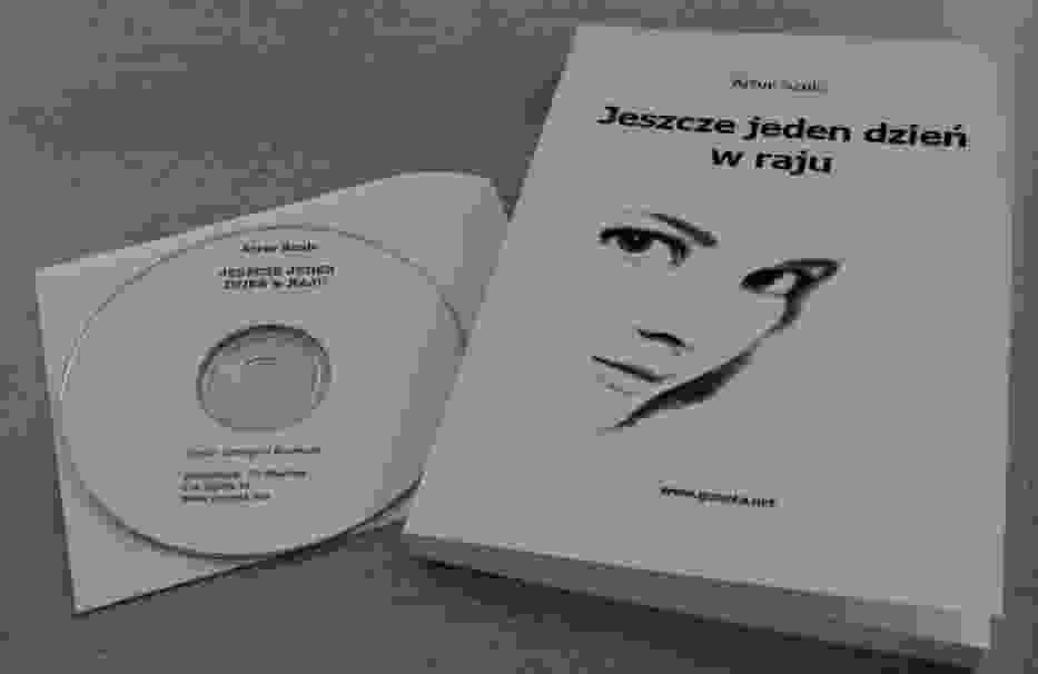 Artur Szulc "Jeszcze jeden dzień w raju"