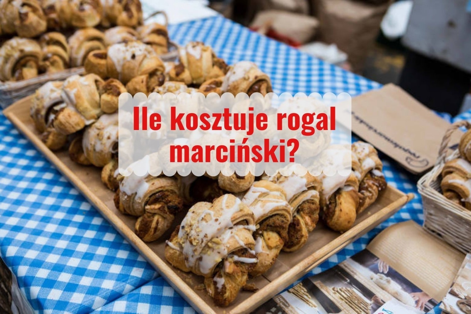Ile kosztują rogale świętomarcińskie w Poznaniu i okolicach w 2019 roku? Sprawdziliśmy ofertę kilku poznańskich i wielkopolskich cukierni