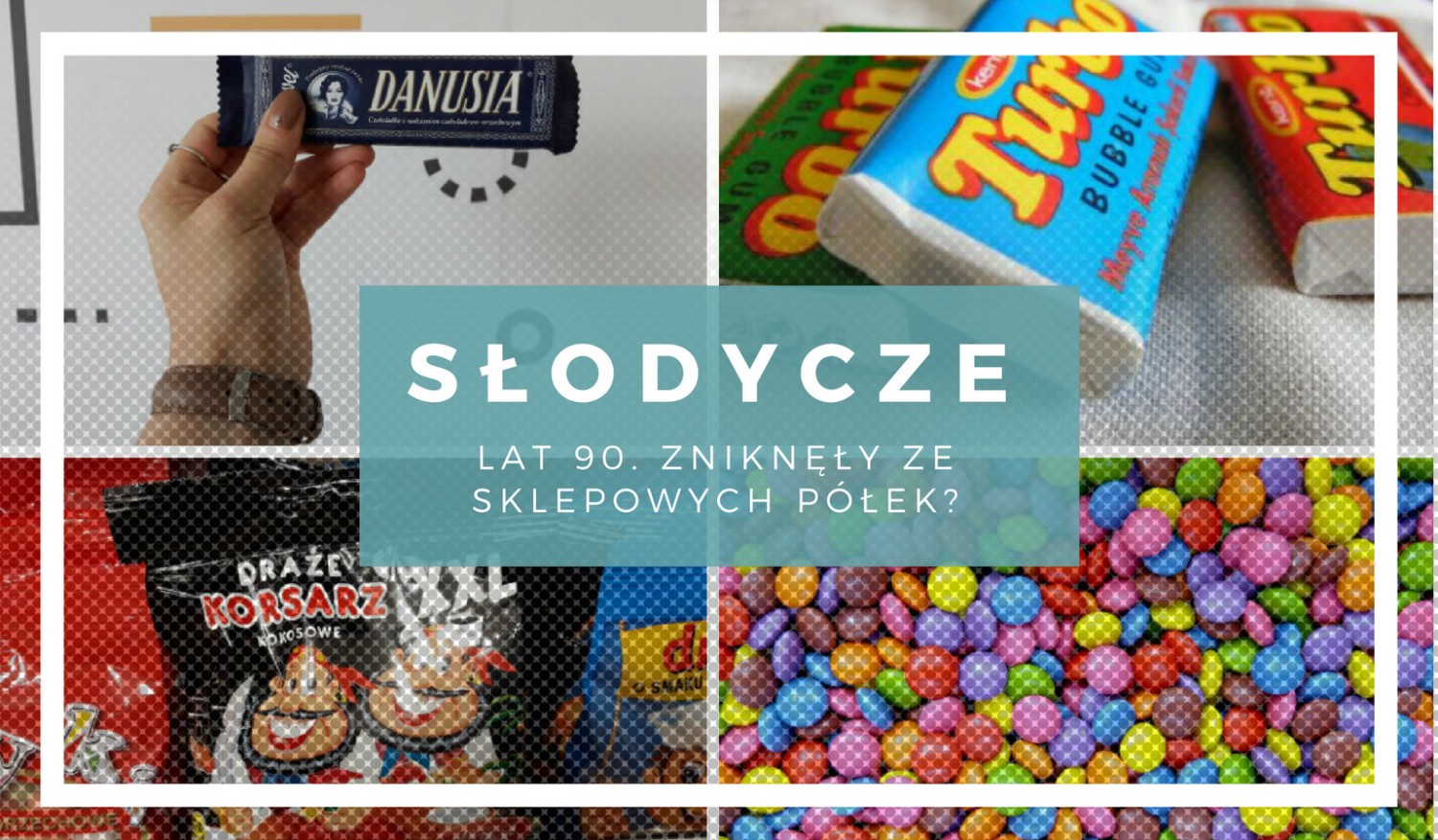 Te słodycze były hitem lat 90
