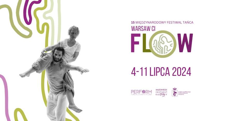Międzynarodowy Festiwal Tańca Warsaw CI FLOW 2024