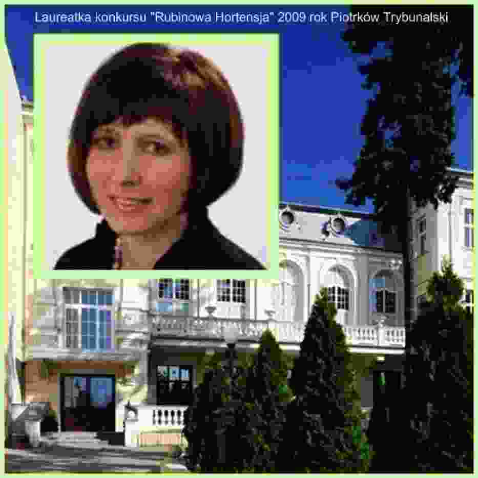 Małgorzata Pietrzak laureatka konkursu "Rubinowa Hortensja" Piotrków Trybunalski 2009 rok