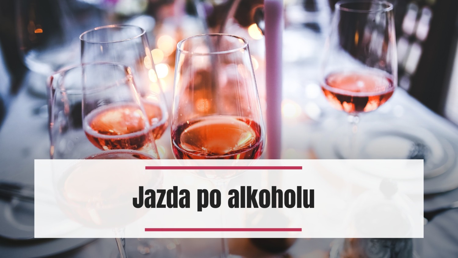 Jazda po alkoholu
