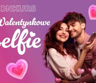 "Walentynkowe selfie" – konkurs dla zakochanych w Centrum Handlowym Galaxy w Szczecin