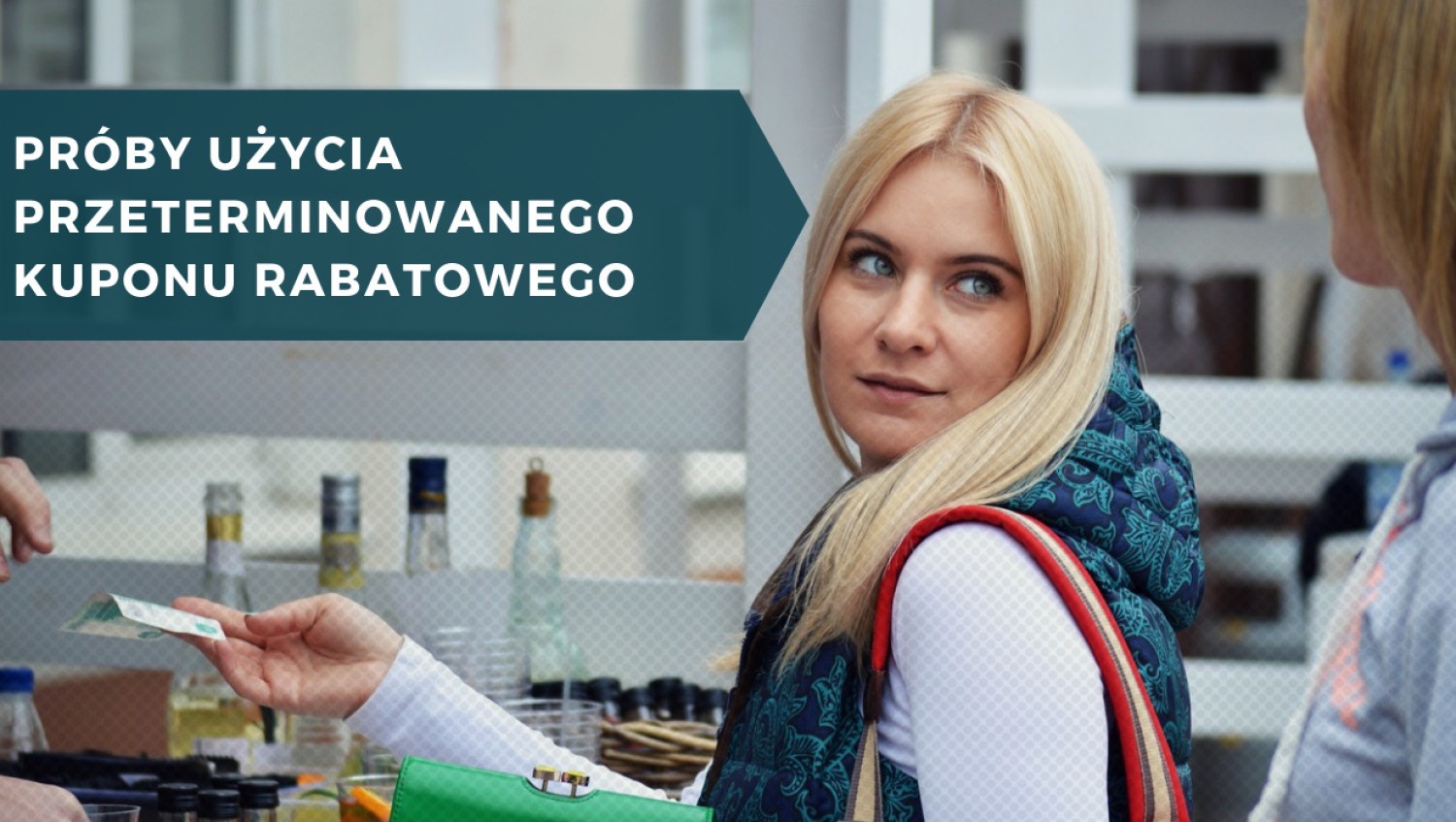 Próby użycia przeterminowanego kuponu rabatowego