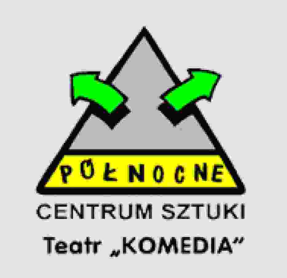 Północne Centrum Sztuki Teatr "Komedia" zaprasza!