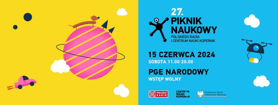 Piknik Naukowy Polskiego Radia i Centrum Nauki Kopernik