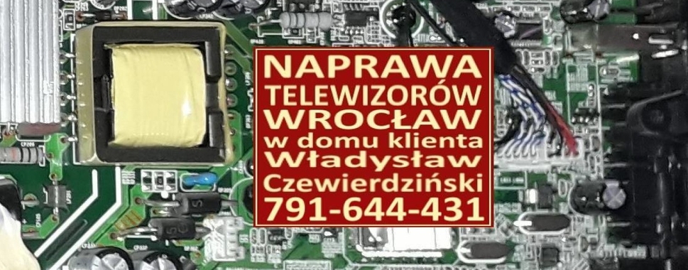 Naprawa Telewizorów Wrocław 791-644-431 