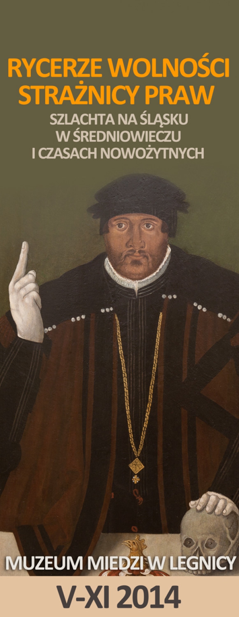 Szlachta na Śląsku w Muzeum Miedzi w Legnicy Szlachta na Śląsku w Muzeum Miedzi w Legnicy